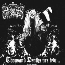 Thousand Deaths Are Few...